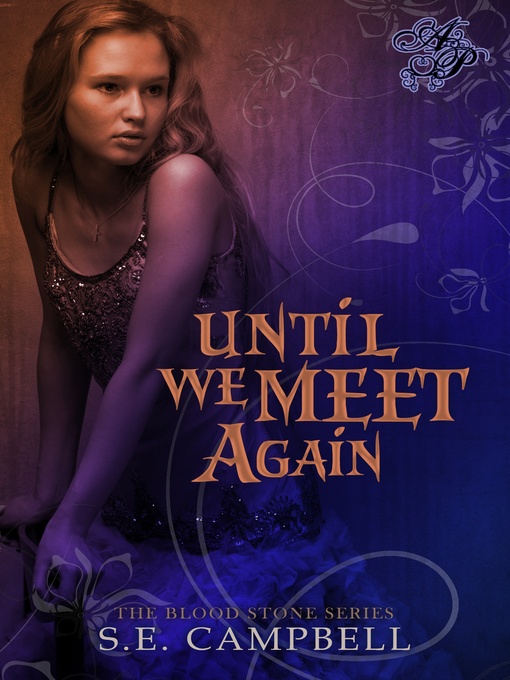 Title details for Until We Meet Again by S. E. Campbell - Available